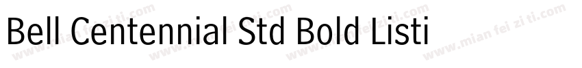 Bell Centennial Std Bold Listing字体转换